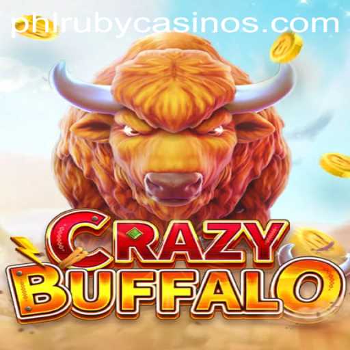 Explore the Thrilling World of CRAZYBUFFALO with PHLRUBY