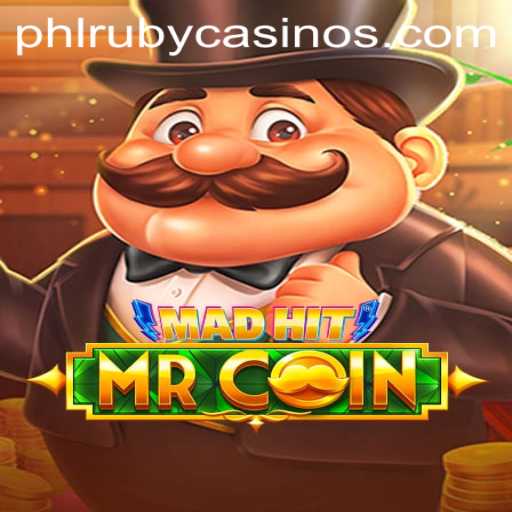 Explore the Exciting World of MadHitMrCoin: A Journey with PHLRUBY