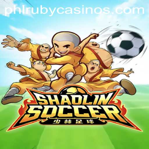 Exploring the Excitement of ShaolinSoccer and the Key Strategy of PHLRUBY