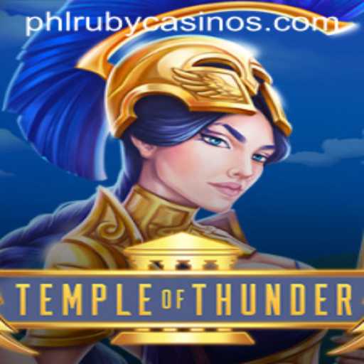 Unveiling TempleofThunder: Enter the Realm of the Thunder Gods with PHLRUBY